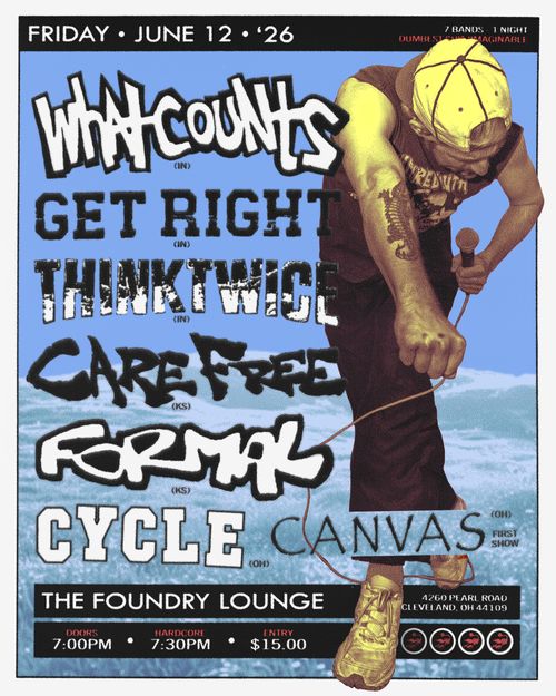 What Counts / Get Right / Think Twice / Care Free / Formal / Cycle / Canvas