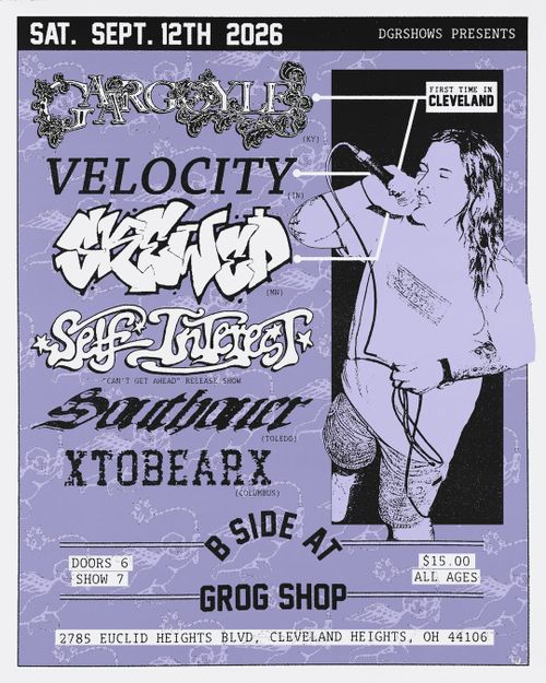 Gargoyle (KY) / Velocity (IN) / Skewed (MN) / Self Interest / Southover / xTOBEARx